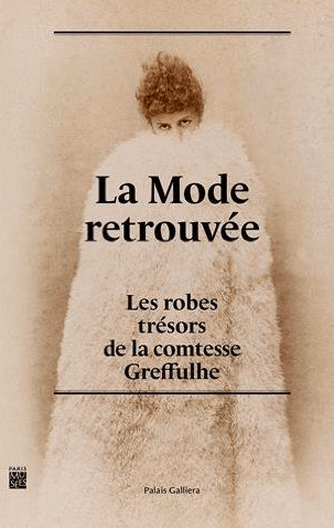 «  La Mode retrouvée » par Le Musée de la Mode au Palais Galliera